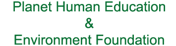 Planet Human Education and Environment Foundation